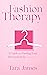 Fashion Therapy: A Guide to...