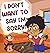 I Don't Want to Say I'm Sorry! by RK Vetter