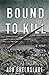 BOUND TO KILL: A cult crime...