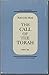 The Call of the Torah:An anthology of interpretation and commentary on the Five Books of Moses (Volume II, Genesis Part 2)