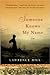 Someone Knows My Name Publisher by Lawrence Hill