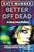 Better Off Dead: Volume 5 by Katy Munger (2012-06-10)