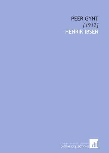 Peer Gynt: [1912]