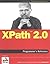 XPath 2.0 Programmer's Reference (Programmer to Programmer) by Michael Kay (2004-08-27)