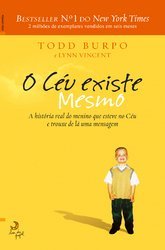 O céu existe mesmo (portuguese edition) by Todd Burpo (4-Jul-1905) Perfect Paperback