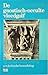De gnostisch-occulte vloedgolf: Van Simon de Tovenaar tot New Age : een kritische beoordeling (Dutch Edition)