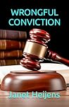Wrongful Conviction: A Wrongful Conviction Mystery Wrongful Conviction: A Wrongful Conviction Mystery