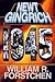 1945 by Newt Gingrich (1995-08-01)