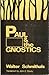 Paul & the Gnostics