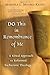Do This in Remembrance of Me: A Ritual Approach to Reformed Eucharistic Theology by Martha L. Moore-Keish (2008-03-10)
