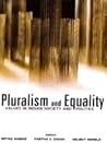 Pluralism and Equality: Values in Indian Society and Politics