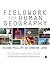 Fieldwork for Human Geography by Richard Phillips (2012-05-02)