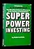 Superpower investing;: The ...