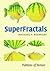 SuperFractals 1st (first) Edition by Barnsley, Michael Fielding published by Cambridge University Press (2006)