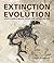 Extinction and Evolution: What Fossils Reveal About the History of Life by Niles Eldredge (2014-09-11)