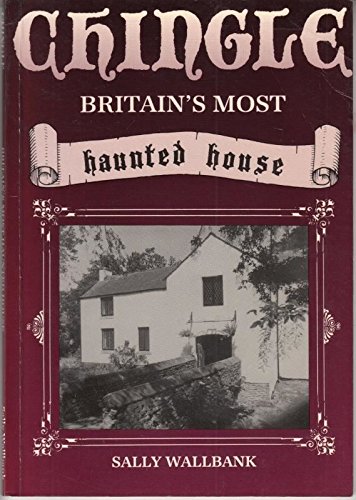 Chingle: Britain's Most Haunted House (Paperback)