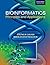 Bioinformatics by Zhumar Ghosh
