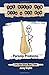 The Stick Man with a Big Bum - Parsnip Problems by Eric Trum (2016-06-06)