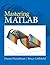 Mastering MATLAB by Duane Hanselman (2012-01-03)