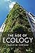 The Age of Ecology 1st edition by Radkau, Joachim (2014) Hardcover