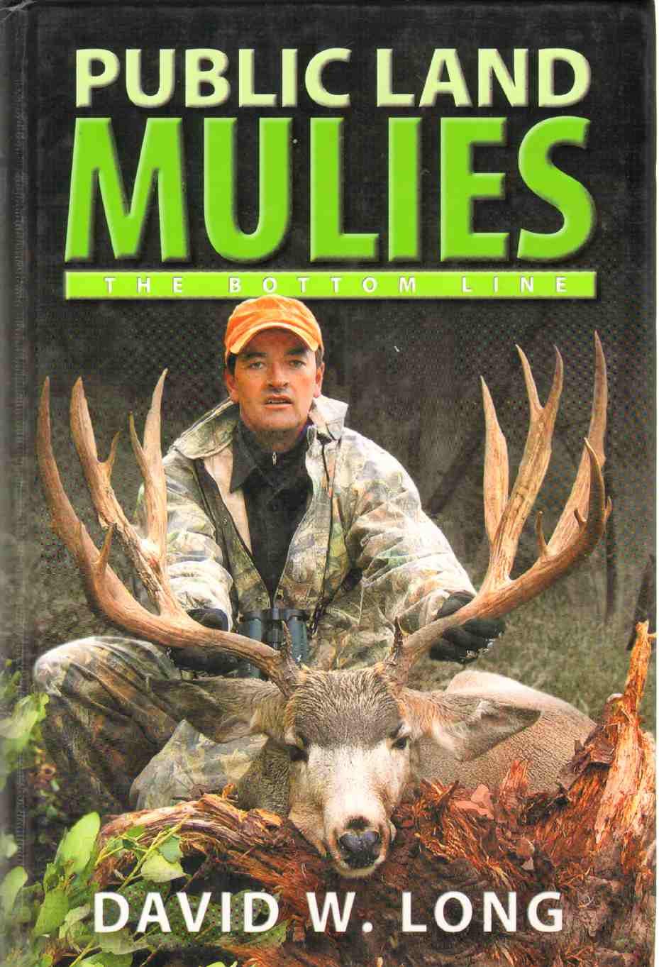 Public Land Mulies: The Bottom Line (Hardcover)