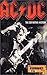 AC/DC: The Definitive History by Kerrang! Files (2002-04-03)