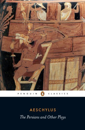 NEW-The Persians and Other Plays