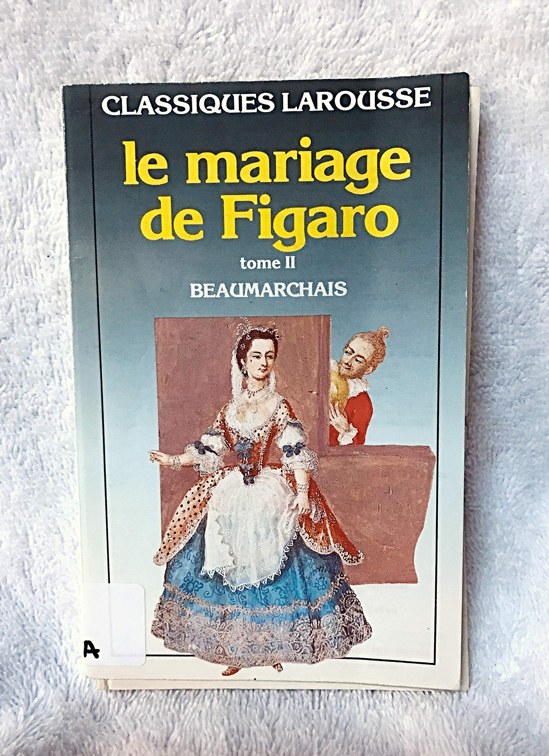 Le Mariage de Figaro - Tome II (Mass Market Paperback)