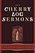 The Cherry Log Sermons by Fred B. Craddock (2001-03-01)