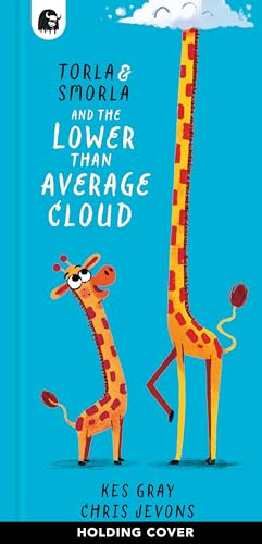 Torla and Smorla and The Lower Than Average Cloud (Hardcover)