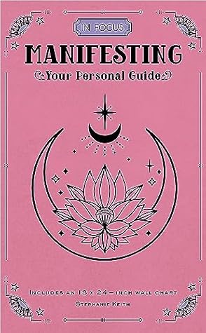 Manifesting: Your Personal Guide