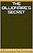 THE BILLIONAIRE'S SECRET