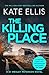 The Killing Place (DI Wesley Peterson)