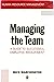 Managing the Team - A Guide to Successful Employee Involvement [Human Resource Management in Action- Mick Marchington]