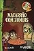 Macarrão com Zombis (A Cozinha Dos Monstros #1)