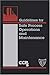 Guidelines for Safe Process Operation and Maintenance by Center for Chemical Process Safety (CCPS) published by Wiley-Blackwell (1995)