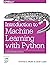 [Andreas C. Müller] Introduction to Machine Learning with Python: A Guide for Data Scientists [Paperback]