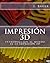 Impresi?n 3D by J.   Bauer