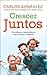 Crescer Juntos (Portuguese Edition)