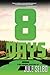 8 Days: A Dee Rommel Mystery