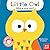 Baby Faces: Little Owl, Whe...