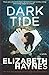 [(Dark Tide)] [By (author) Elizabeth Haynes] published on by Elizabeth Haynes