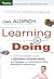 By Clark Aldrich - Learning by Doing: A Comprehensive Guide to Simulations, Computer Games, and Pedagogy in e-Learning and Other Educational Experiences: 1st (first) Edition