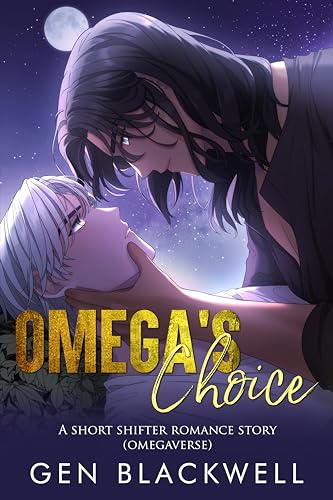Omega's Choice (Kindle Edition)