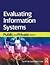 Evaluating Information Systems (08) by Irani, Zahir [Paperback (2008)]