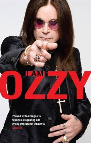 I am Ozzy by Ozzy Osbourne