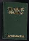 The Artic Prairie...