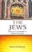 The Jews - A Major Flashpoint in World Politics by Moid Siddiqui