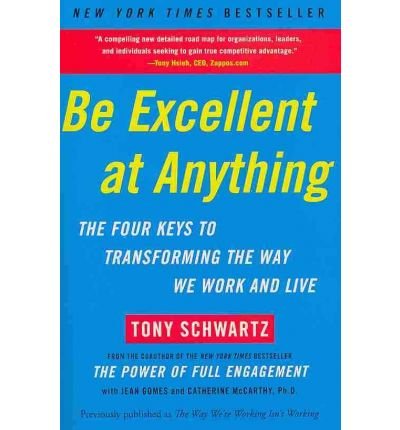 Be Excellent at Anything: The Four Keys to Transforming the Way We Work and Live (Paperback) - Common