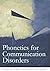[(Phonetics for Communication Disorders)] [ By (author) Martin J. Ball, By (author) Nicole Muller ] [July, 2005]